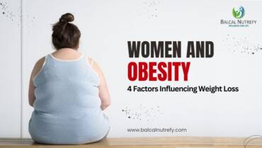 Women & Obestity | 4 Factors Influencing Weight Loss