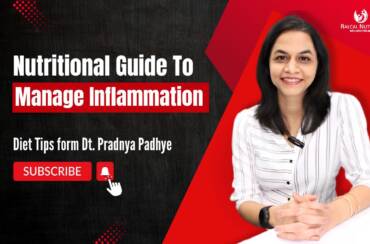 How to Manage Inflammation? | List of Foods to Have & Avoid